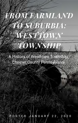 From Farmland to Suburbia: Westtown Township