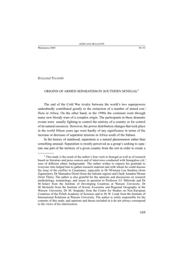 Krzysztof Trzciòski ORIGINS of ARMED SEPARATISM in SOUTHERN SENEGAL1 the End of the Cold War Rivalry Between the World's