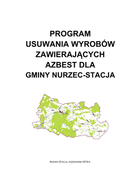 Program Usuwania Wyrobów Zawierających Azbest Dla Gminy Nurzec-Stacja
