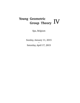 Young Geometric Group Theory IV