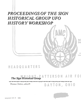 Proceedings of the Sign Historical Group UFO History Workshop