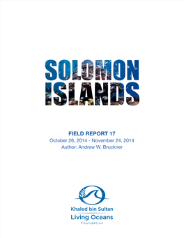 Solomon Islands. Field Report