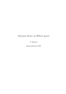 Operator Theory on Hilbert Spaces