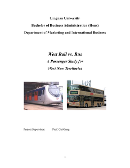 West Rail Vs. Bus a Passenger Study for West New Territories