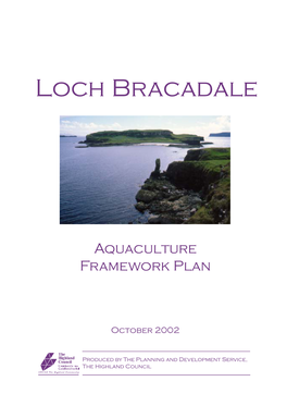 Loch Bracadale Framework Plan