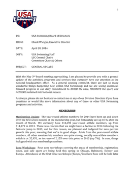 TO: USA Swimming Board of Directors FROM: Chuck Wielgus, Executive Director DATE: April 28, 2014 COPY: USA Swimming Staff LS