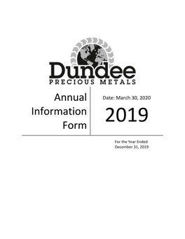 Annual Information Form (“AIF”) Means Dundee Precious Metals Inc