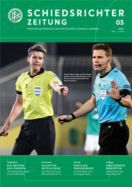 Schiedsrichter Zeitung 03 Offizielles Magazin Des Deutschen Fussball-Bundes 2021 Mai / Juni