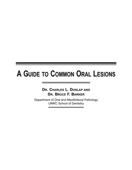 A Guide to Common Oral Lesions