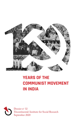 Years of the Communist Movement in India