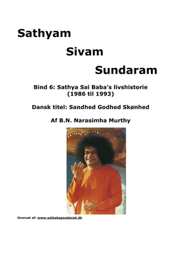 Sathyam Sivam Sundaram, Bind 6