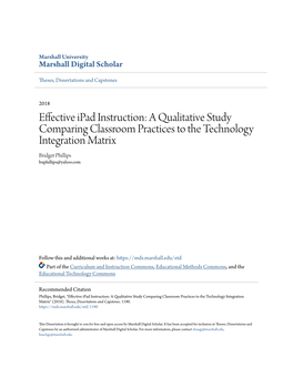 A Qualitative Study Comparing Classroom Practices to the Technology Integration Matrix Bridget Phillips Buphillips@Yahoo.Com