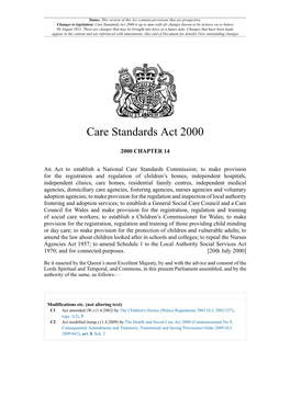 Care Standards Act 2000 Is up to Date with All Changes Known to Be in Force on Or Before 06 August 2021
