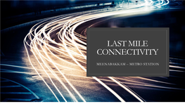 Last Mile Connectivity
