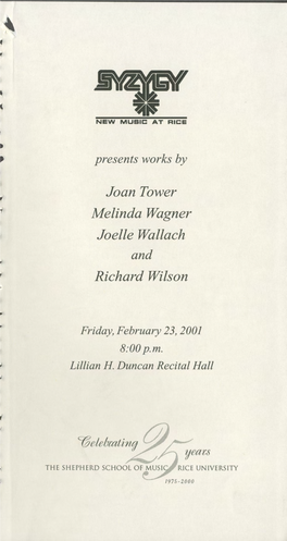 Joan Tower Melinda Wagner Joelle Wallach Richard Wilson