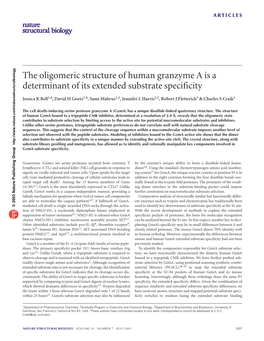 The Oligomeric Structure of Human Granzyme a Is a Determinant of Its Extended Substrate Specificity