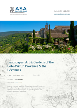 Landscapes, Art & Gardens of the Côte D'azur, Provence & the Cévennes