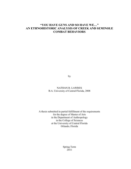 “You Have Guns and So Have We…” an Ethnohistoric Analysis of Creek and Seminole Combat Behaviors