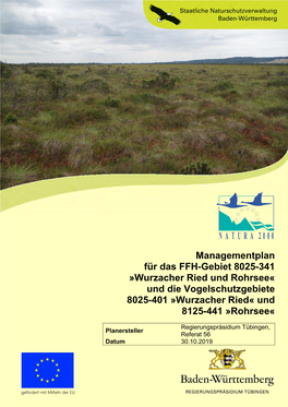 Managementplan Für Das FFH-Gebiet 8025-341 »Wurzacher Ried Und Rohrsee« Und Die Vogelschutzgebiete 8025-401 »Wurzacher Ried« Und 8125-441 »Rohrsee«