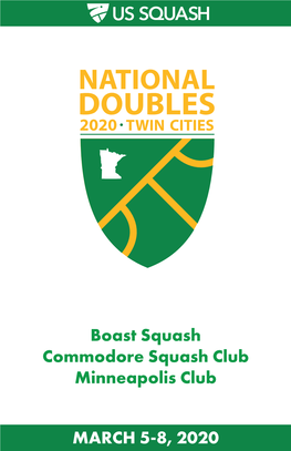 Boast Squash Commodore Squash Club Minneapolis Club MARCH 5-8, 2020