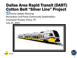 Dallas Area Rapid Transit (DART) Cotton Belt “Silver Line” Project