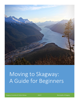 Moving to Skagway: a Guide for Beginners