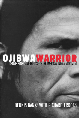 Ojibwa Warrior Dennis J