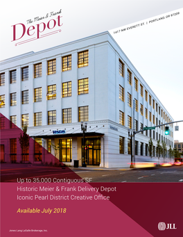 Up to 35,000 Contiguous SF Historic Meier & Frank Delivery Depot Iconic