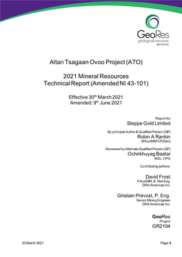 Altan Tsagaan Ovoo Project (ATO) 2021 Mineral Resources Technical Report (Amended NI 43-101)