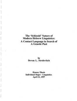 'Schizoid' Nature of Modern Hebrew Linguistics: a Contact Language in Search of a Genetic Past