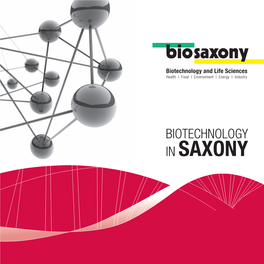 BIOTECHNOLOGY in SAXONY Contents