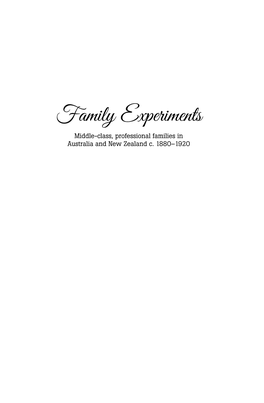 Family Experiments Middle-Class, Professional Families in Australia and New Zealand C
