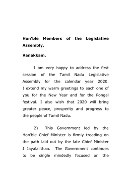 Hon'ble Members of the Legislative Assembly, Vanakkam. I Am Very