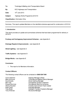 To: Tonbridge & Malling Joint Transportation Board By: KCC Highways and Transportation Date: 10Th June 2013 Subj