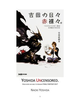 Yoshida Uncensored. How Were We Able to Remake Final Fantasy Xiv?