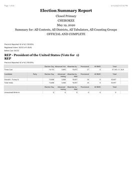 Election Summary Report Closed Primary CHEROKEE May 19, 2020 Summary For: All Contests, All Districts, All Tabulators, All Counting Groups OFFICIAL and COMPLETE