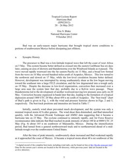 1 Tropical Cyclone Report Hurricane Bud (EP022012) 20 – 26 May 2012 Eric S. Blake National Hurricane Center 9 October 2012