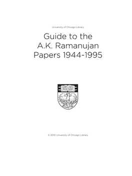 Guide to the A.K. Ramanujan Papers 1944-1995