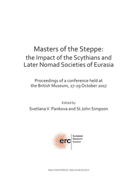 Masters of the Steppe: the Impact of the Scythians and Later Nomad Societies of Eurasia