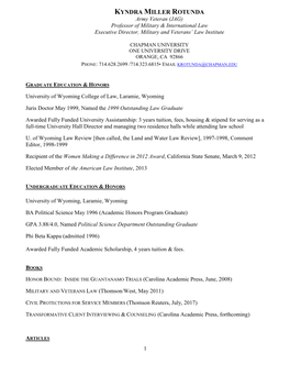 KYNDRA MILLER ROTUNDA Army Veteran (JAG) Professor of Military & International Law Executive Director, Military and Veterans’ Law Institute