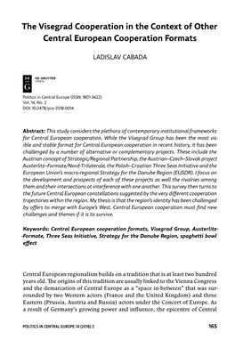 The Visegrad Cooperation in the Context of Other Central European Cooperation Formats