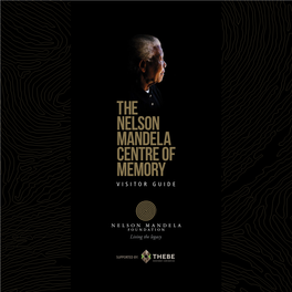 The Nelson Mandela Centre of Memory