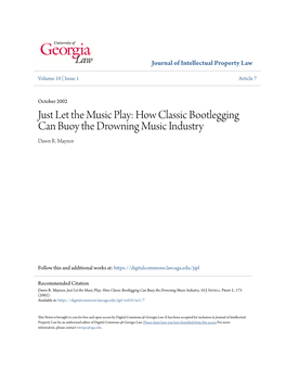 Just Let the Music Play: How Classic Bootlegging Can Buoy the Drowning Music Industry Dawn R