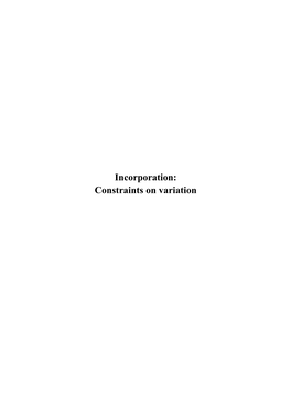 Incorporation: Constraints on Variation