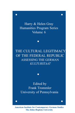 The Cultural Legitimacy of the Federal Republic Assessing the German Kulturstaat