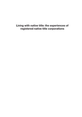 Living with Native Title: the Experiences of Registered Native Title Corporations