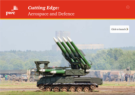 Cutting Edge: Aerospace and Defence Cutting Edge: Aerospace and Defence
