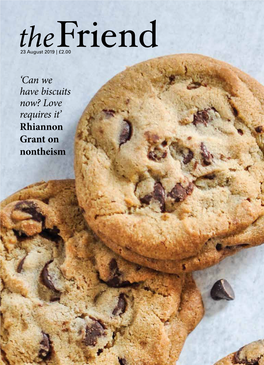 Can We Have Biscuits Now? Love Requires It’ Rhiannon Grant on Nontheism 23 Aug 19/8/19 14:52 Page 1