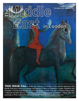 THIS ISSUE: Film Arabic Film Festivals in London Film and Film Festivals