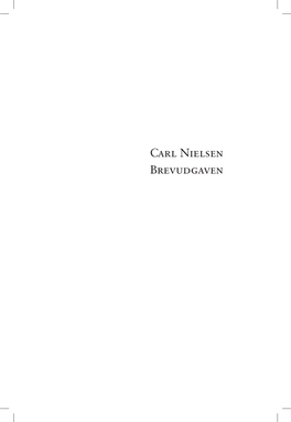 Carl Nielsen Brevudgaven Hos Fotograf Elfelt I København, 1930 Eller 1931